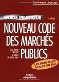 Revue Editions d'Organisation  / Nouveau code des marchés publics : Mise à jour incluant le décret de janvier 2004