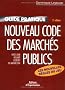 Nouveau code des march�s publics : Mise � jour incluant le d�cret de janvier 2004