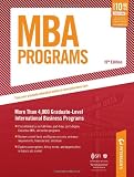 MBA Programs: More Than 4,000 Graduate-Level International Business Programs (Petersons MBA Programs)