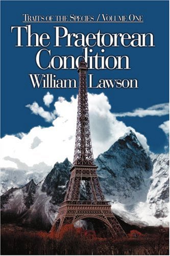 the praetorean condition volume one of traits of the species