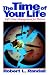The Time of Your Life: Self/Time Management for Pastors