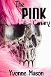 The Pink Canary