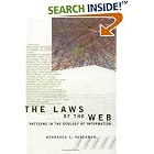 Click here to buy The Laws of the Web: Patterns in the Ecology of Information by  Bernardo A. Huberman.