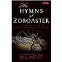 The Hymns of Zoroaster: A New Translation of the M&hellip by M. L. West