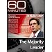 60 Minutes - The Majority Leader