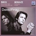 Bach : Partita Bwv828 - Suite Fran�aise Bwv812 - Boulez : 12 Notations - Incises