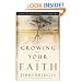 Growing Your Faith: How to Mature in Christ