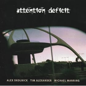 Attention Deficit