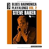 Blues Harmonica Playalongs. Vol. 2. Deutsche Ausgabevon "Steve Baker"