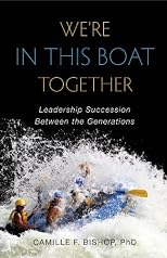 We're in this Boat Together: Leadership Succession Between the Generations