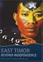 East Timor: Beyond Independence (Monash Papers on Southeast Asia)
