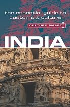 India - Culture Smart!: the essential guide to customs & culture