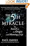 The Fifth Miracle: The Search for the...