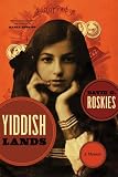 Yiddishlands: A Memoir (Non-Series) (Non-Series)