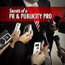 H&ouml;rbuch Secrets Of A PR And Publicity Pro: Media Training Strategies