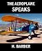 The Aeroplane Speaks