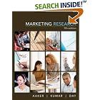 Click here to buy Marketing Research by  David A. Aaker, V. Kumar, and George S. Day.
