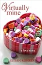 Virtually Mine: a love story