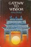 Gateway to wisdom : Taoist and Buddhist contemplative and healing yoga adapted for Western students of the Way