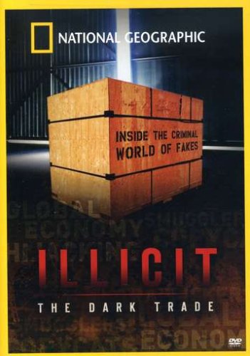 National Geographic: Illicit - The Dark Trade