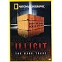 National Geographic: Illicit - The Dark Trade