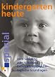 Vom S�ugling zum Schulkind - Entwicklungspsychologische Grundlagen