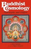 Buddhist Cosmology: Philosophy and Origins