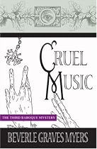Cruel Music : The Third Baroque Mystery