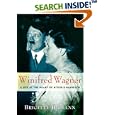 Winifred Wagner: A Life at the Heart of Hitler's Bayreuth