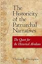 The Historicity of the Patriarchal Narratives: The Quest for the Historical Abraham