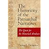 Historicity of the Patriarchal Narratives: The Quest for the Historical Abraham