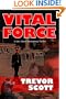 Vital Force (Jake Adams International Thrillers, No. 4)