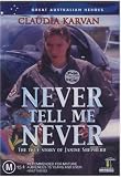 Never Tell Me Never [ NON-USA FORMAT, PAL, Reg.0 Import - Australia ]