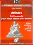 Artistes : 1001 conseils pour mieux v...
