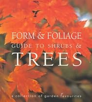Form and Foliage Guide to Trees and Shrubs