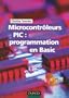 Microcontr�leurs PIC : programmation en Basic (1C�d�rom)