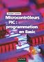 Microcontr�leurs PIC : programmation en Basic (1C�d�rom)