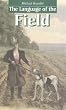 The Language of the Field (Language of Series)