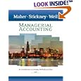 Managerial Accounting: An Introduction to Concepts, Methods and Uses