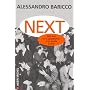 Next : Petit Livre sur la globalisation et sur le &hellip de Alessandro Baricco