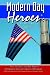 Modern Day Heroes: In Defense of America
