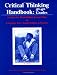 Critical Thinking Handbook, 4Th-6Th Grades: A Guide for Remodelling Lesson Plans in Language Arts, Social Studies and Science