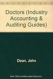 Doctors : an industry accounting and auditing guide