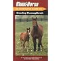 The Blood-Horse Authoritative Guide to Breeding Thoroughbreds
