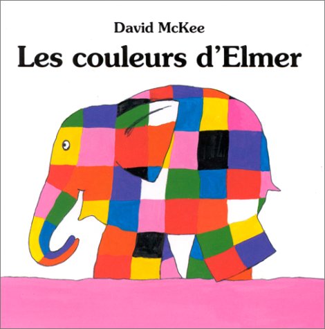 Les Couleurs d'Elmer