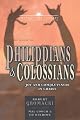 The Books of Philippians and Colossians: Joy and Completeness in Christ (Twenty-First Century Biblical Commentary)
