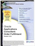  : CramSession's Oracle Applications Consultant: Order Fulfillment : Certification Study Guide