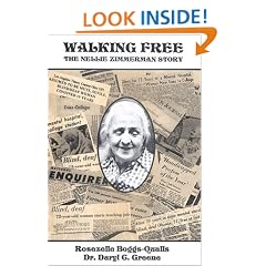 Walking Free: The Nellie Zimmerman Story