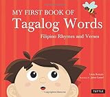 My First Book of Tagalog Words: Filipino Rhymes and Verses