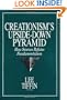 Creationism's Upside-Down Pyramid: How Science Refutes Fundamentalism